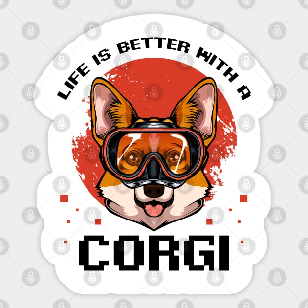 Welsh Corgi - Life Is Better With A Corgi Sticker by Lumio Gifts